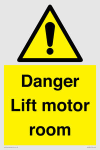 Danger Lift motor room